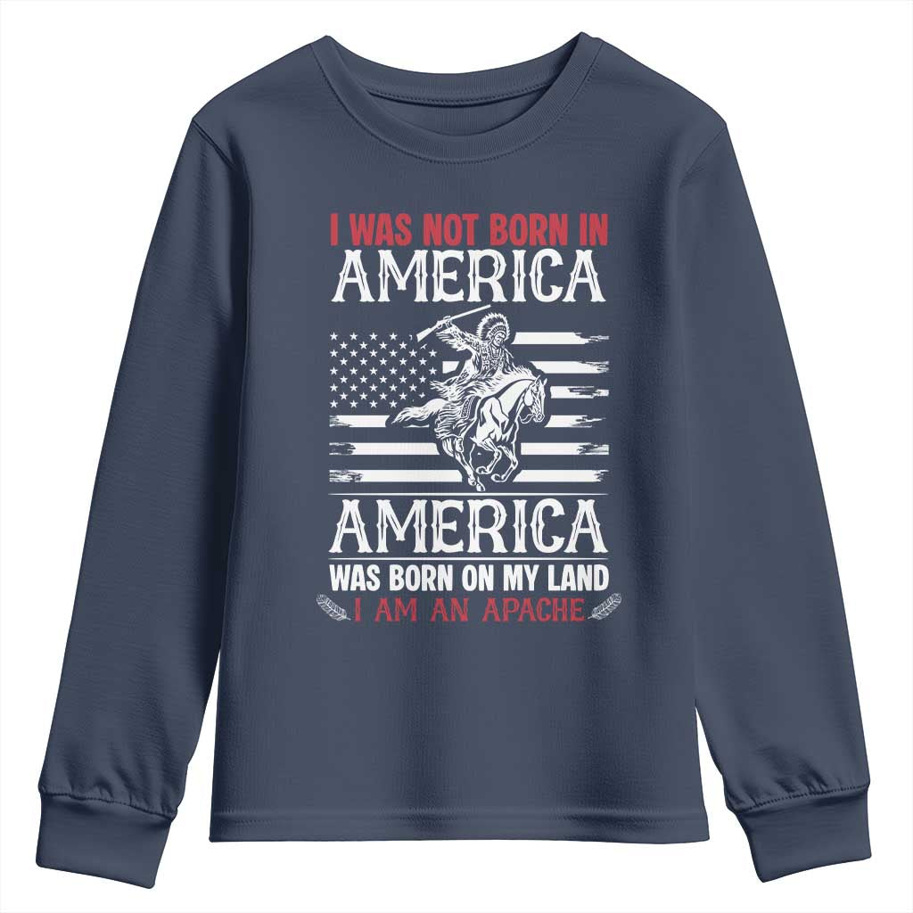 Native American Apache Youth Sweatshirt I Was Not Born In America TS14 Navy Print Your Wear