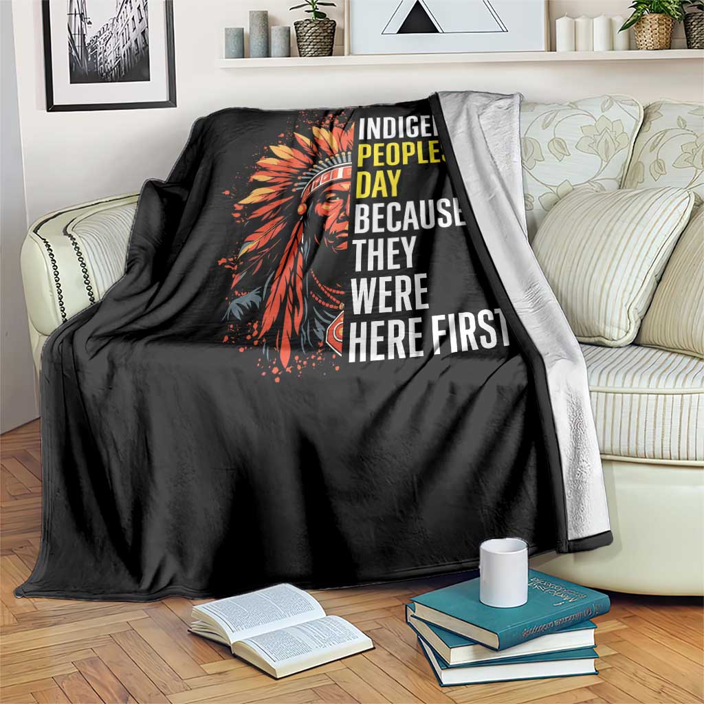 Indigenous Peoples Day Because They Were Here First Throw Blanket TS14 Print Your Wear