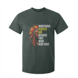 Indigenous Peoples Day Because They Were Here First T Shirt For Kid TS14 Dark Forest Green Print Your Wear