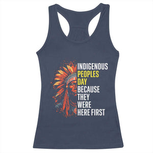 Indigenous Peoples Day Because They Were Here First Racerback Tank Top TS14 Navy Print Your Wear