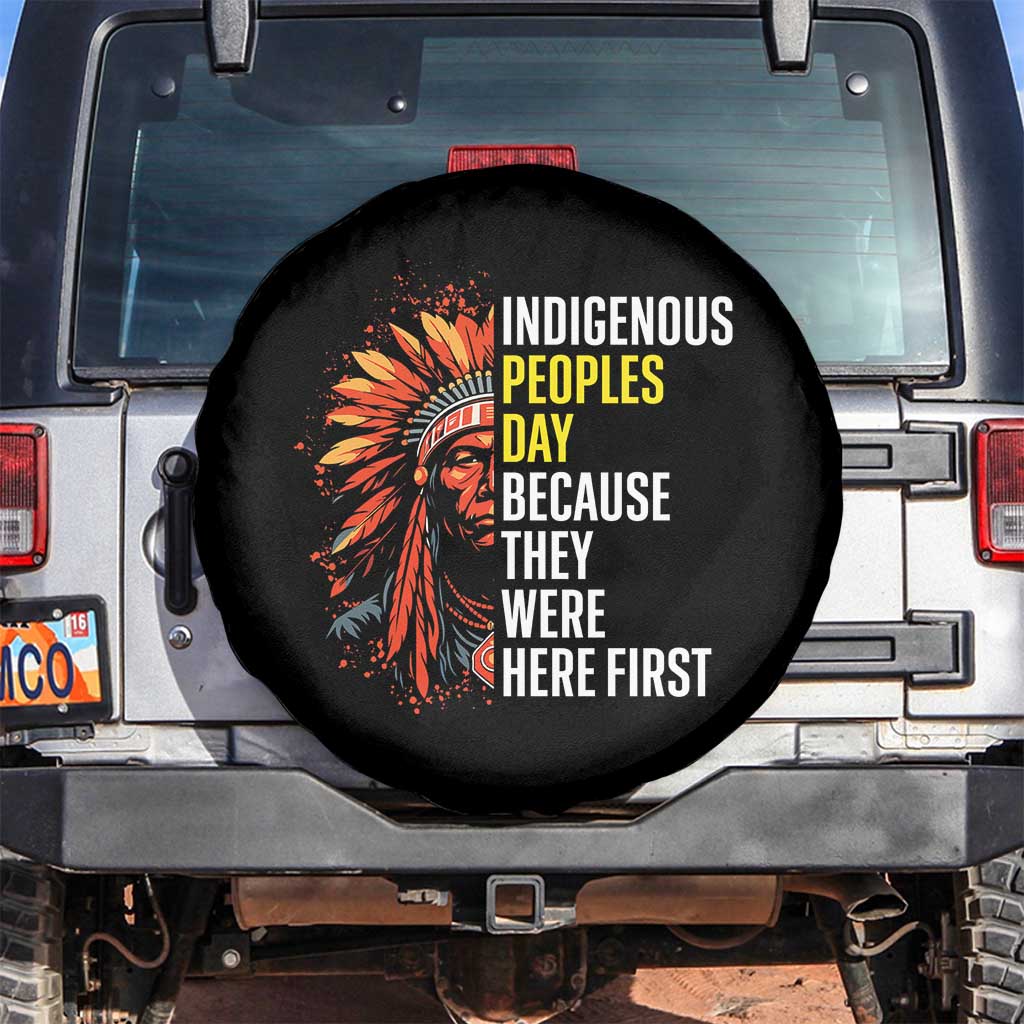 Indigenous Peoples Day Because They Were Here First Spare Tire Cover TS14 No hole Black Print Your Wear