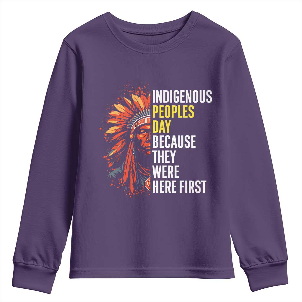 Indigenous Peoples Day Because They Were Here First Youth Sweatshirt TS14 Purple Print Your Wear