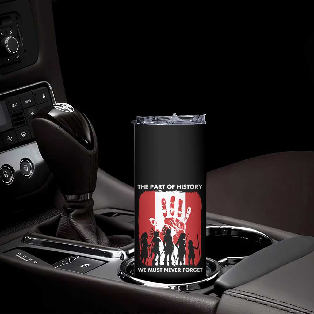 Native American Child Idian Skinny Tumbler The Part Of History We Must Never Forget TS14 Print Your Wear