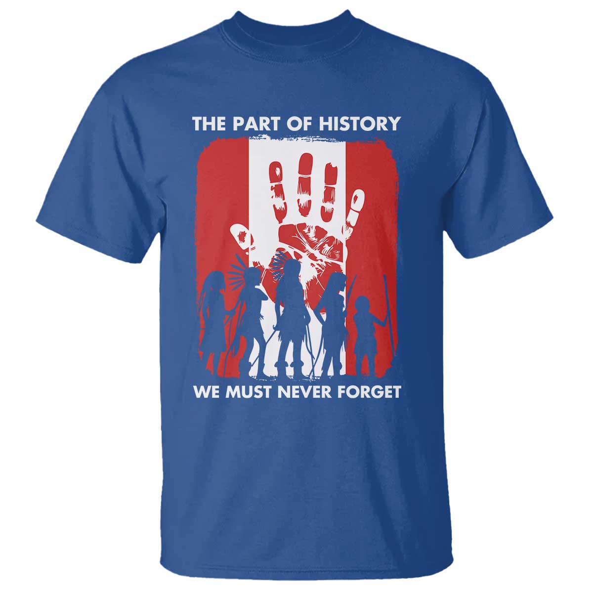 Native American Child Idian T Shirt The Part Of History We Must Never Forget TS14 Royal Blue Print Your Wear