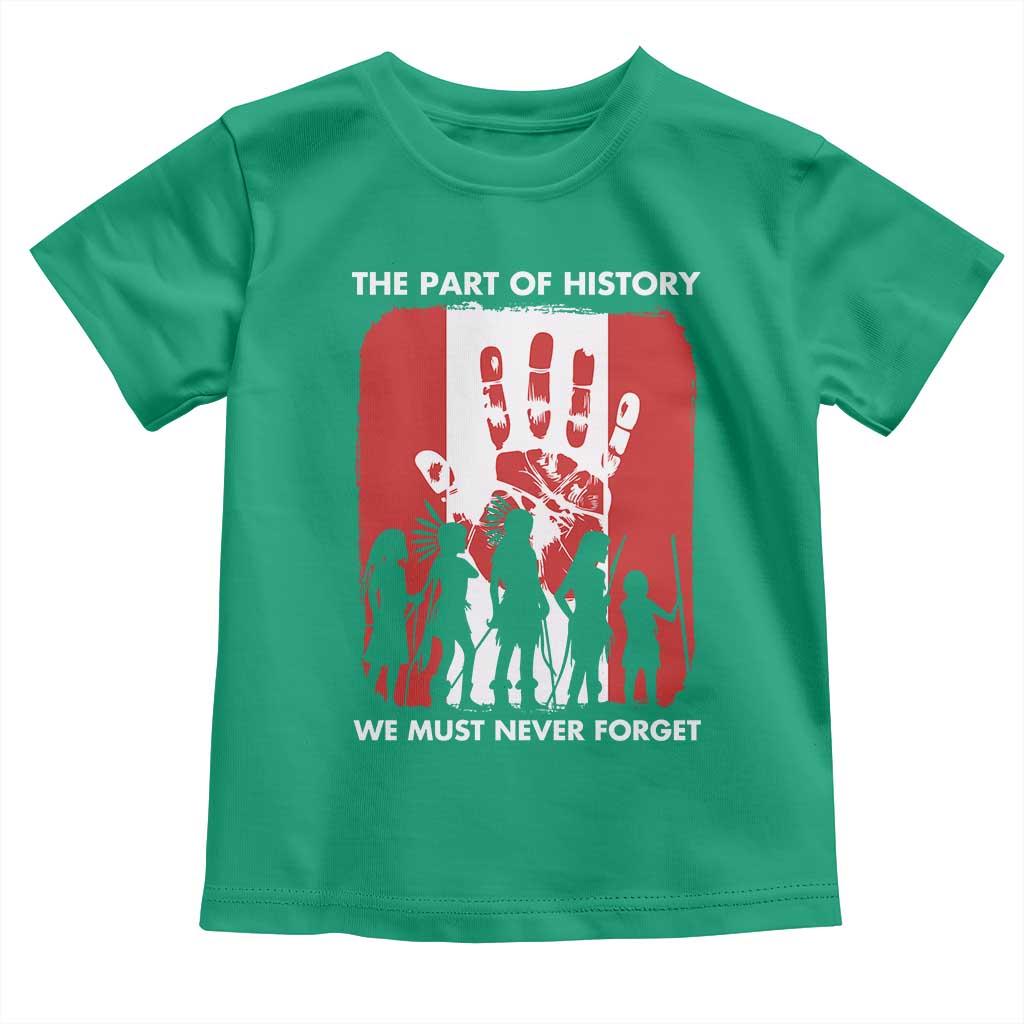 Native American Child Idian Toddler T Shirt The Part Of History We Must Never Forget TS14 Irish Green Print Your Wear