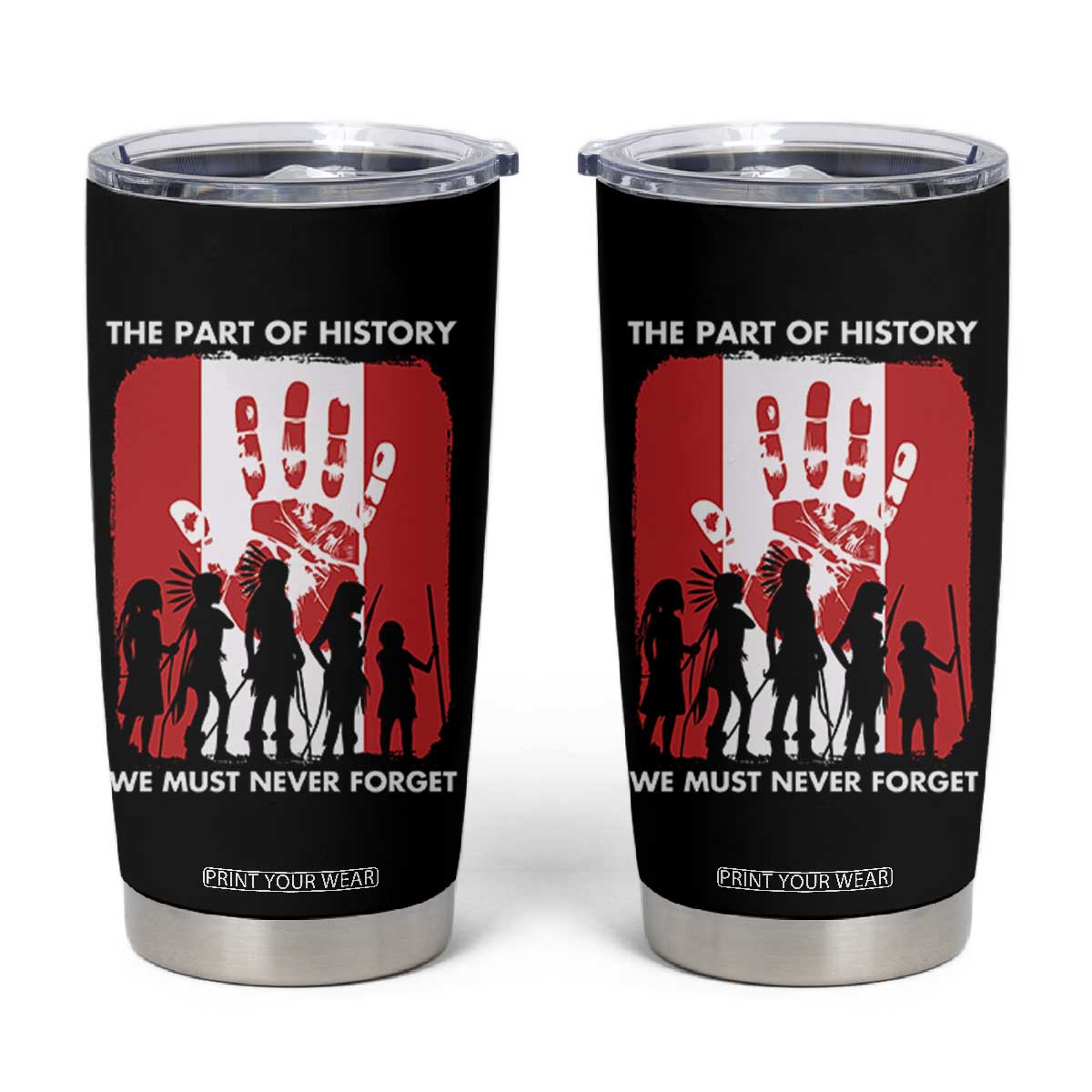 Native American Child Idian Tumbler Cup The Part Of History We Must Never Forget TS14 Black Print Your Wear