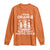 Native American Child Idian Long Sleeve Shirt I Wear Orange For Every Native Child Indian Pride TS14 Orange Print Your Wear