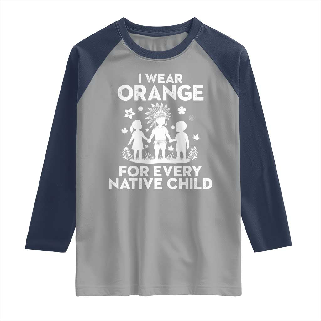 Native American Child Idian Raglan Shirt I Wear Orange For Every Native Child Indian Pride TS14 Sport Gray Navy Print Your Wear