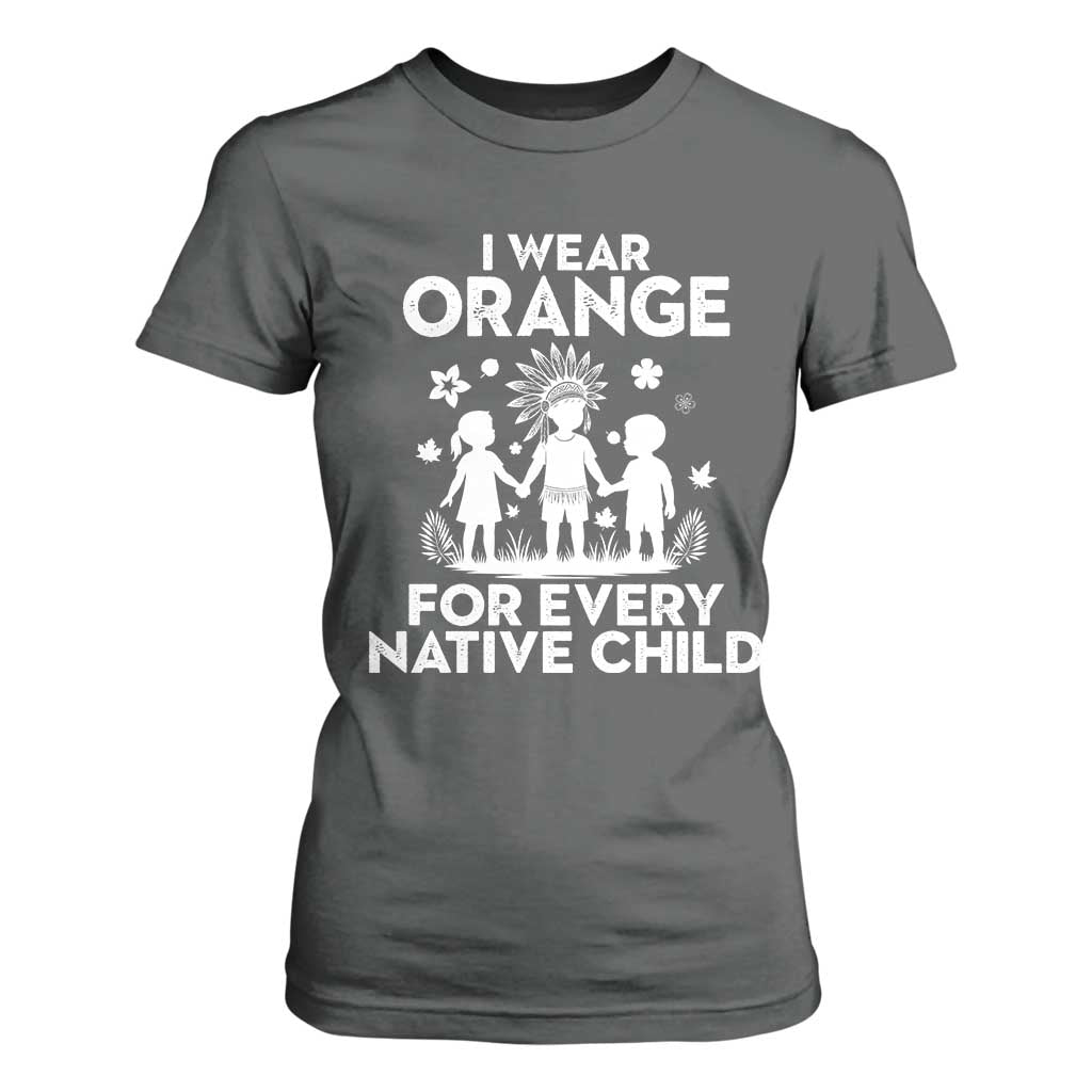 Native American Child Idian T Shirt For Women I Wear Orange For Every Native Child Indian Pride TS14 Dark Heather Print Your Wear