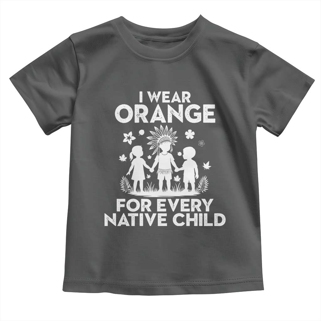 Native American Child Idian Toddler T Shirt I Wear Orange For Every Native Child Indian Pride TS14 Dark Heather Print Your Wear