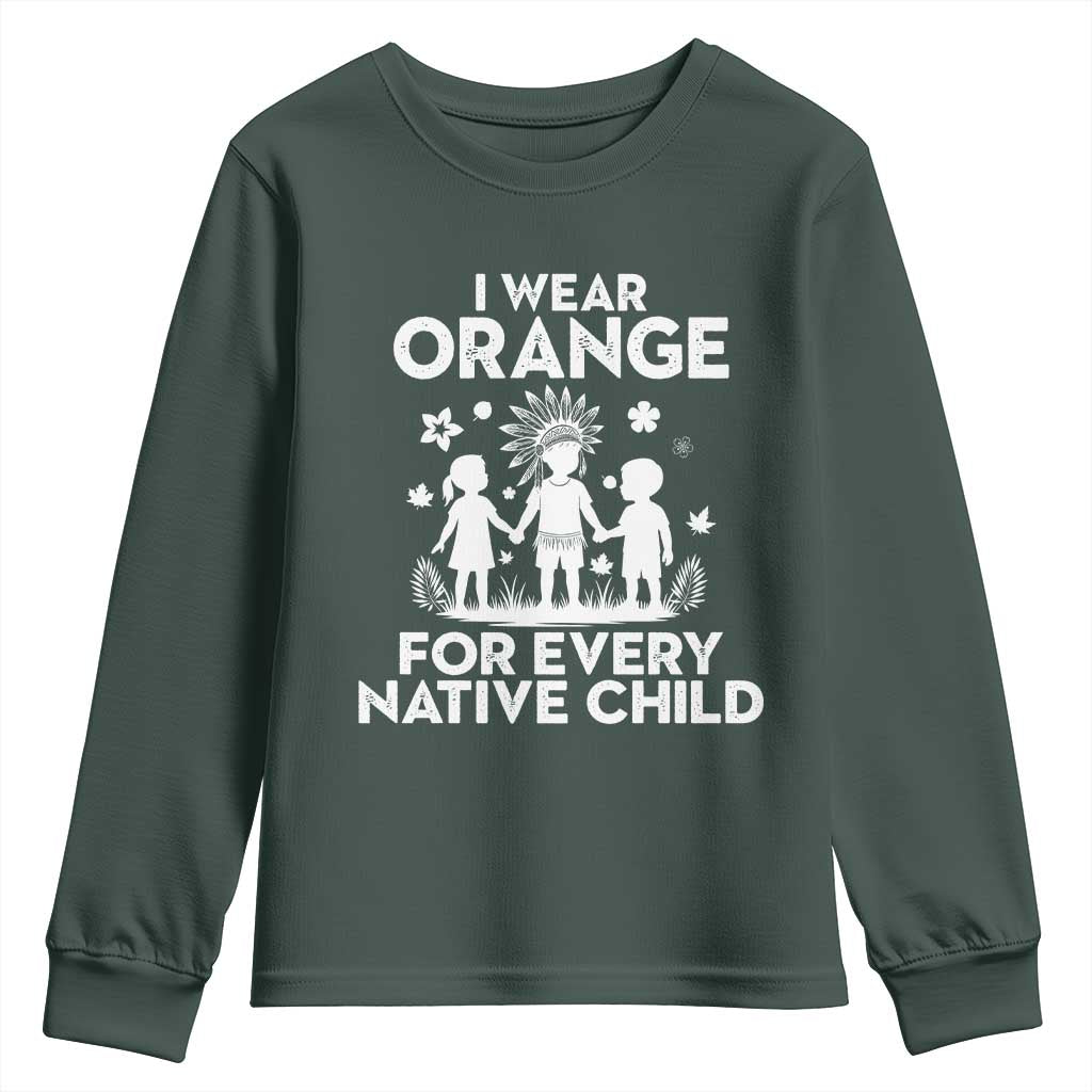 Native American Child Idian Youth Sweatshirt I Wear Orange For Every Native Child Indian Pride TS14 Dark Forest Green Print Your Wear