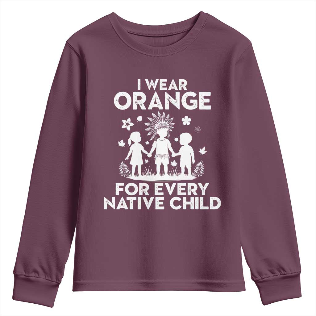 Native American Child Idian Youth Sweatshirt I Wear Orange For Every Native Child Indian Pride TS14 Maroon Print Your Wear