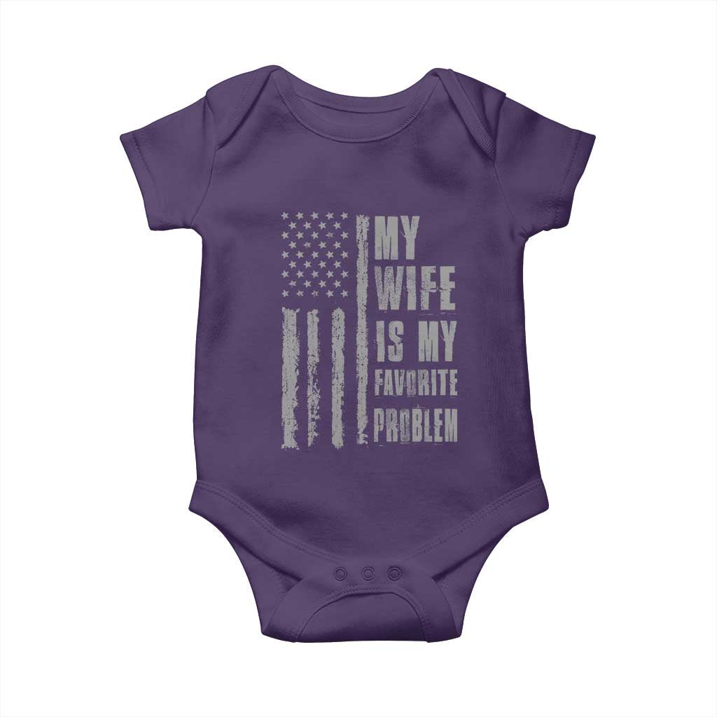 My Wife is My Favorite Problem Baby Onesie Funny Sarcastic Wife American Flag TS14 Purple Print Your Wear