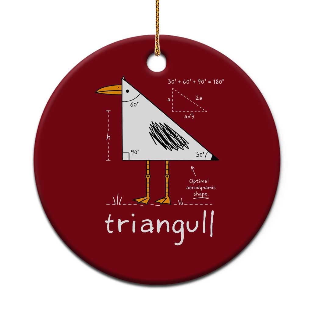 Triangull Triangle Seagull Bird Pun Ceramic Ornament Funny Math Teacher Joke Humor TS14 1pc Red Print Your Wear