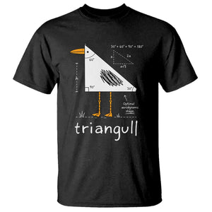 Triangull Triangle Seagull Bird Pun T Shirt Funny Math Teacher Joke Humor TS14 Black Print Your Wear