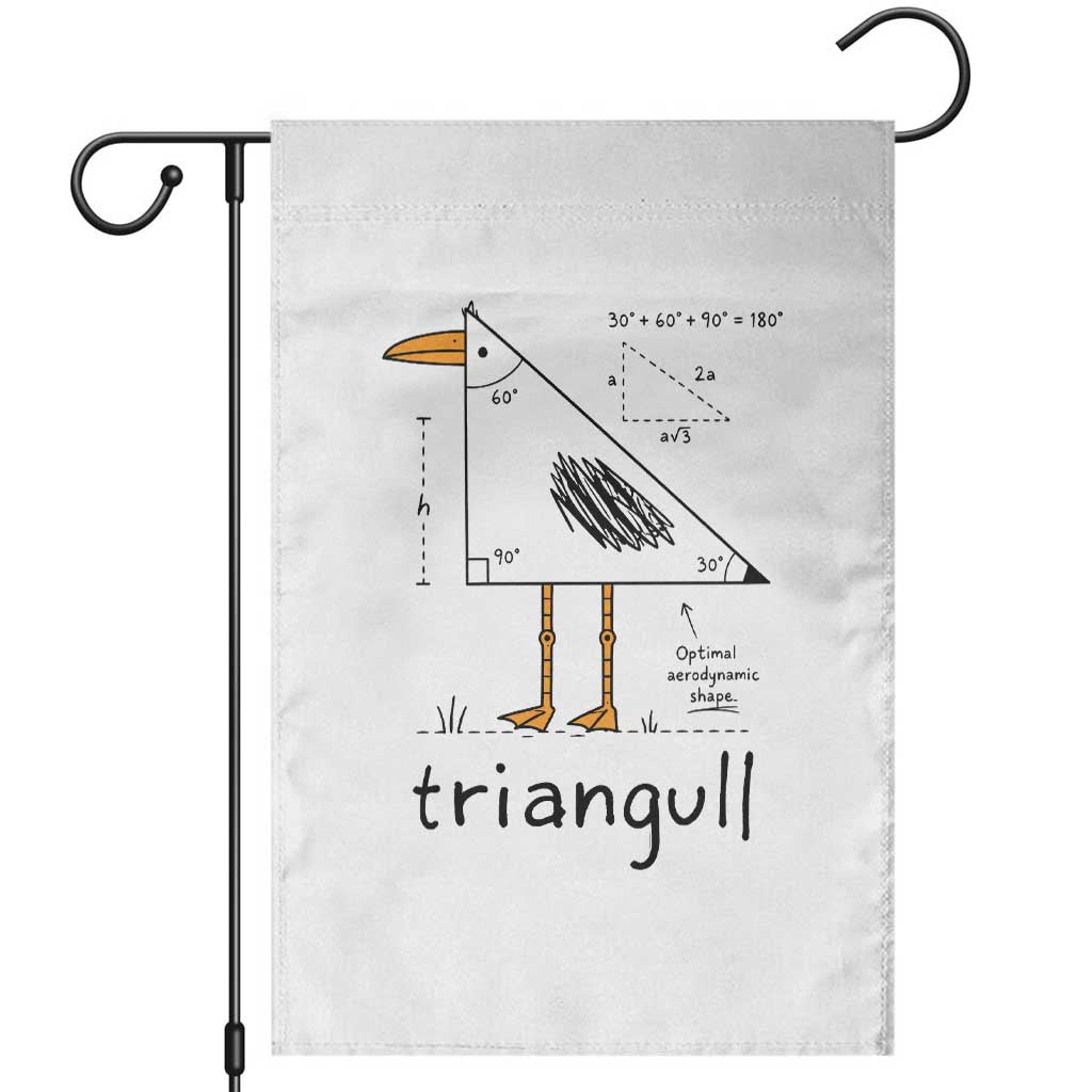 Triangull Triangle Seagull Bird Pun Garden Flag Funny Math Teacher Humor TS14 White Print Your Wear