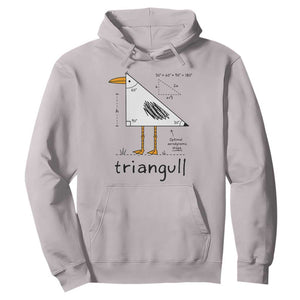 Triangull Triangle Seagull Bird Pun Hoodie Funny Math Teacher Humor TS14 Ice Gray Print Your Wear