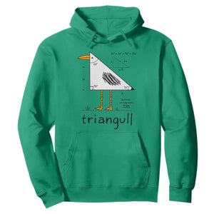 Triangull Triangle Seagull Bird Pun Hoodie Funny Math Teacher Humor TS14 Irish Green Print Your Wear