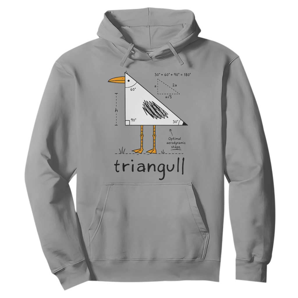 Triangull Triangle Seagull Bird Pun Hoodie Funny Math Teacher Humor TS14 Sport Gray Print Your Wear