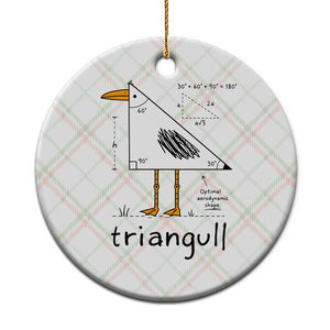Triangull Triangle Seagull Bird Pun Ceramic Ornament Funny Math Teacher Humor TS14 1pc Christmas Plaid Print Your Wear