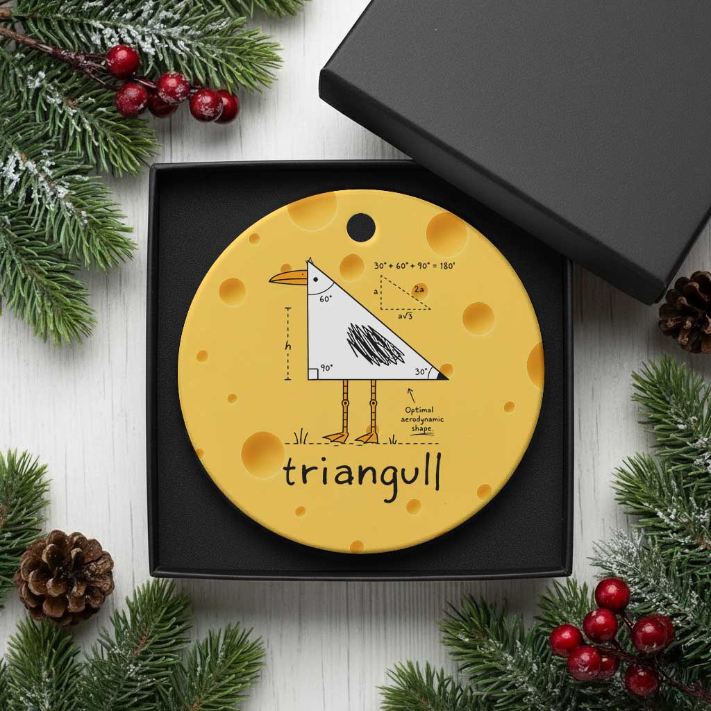 Triangull Triangle Seagull Bird Pun Ceramic Ornament Funny Math Teacher Humor TS14 1pc Yellow Cheese Print Your Wear
