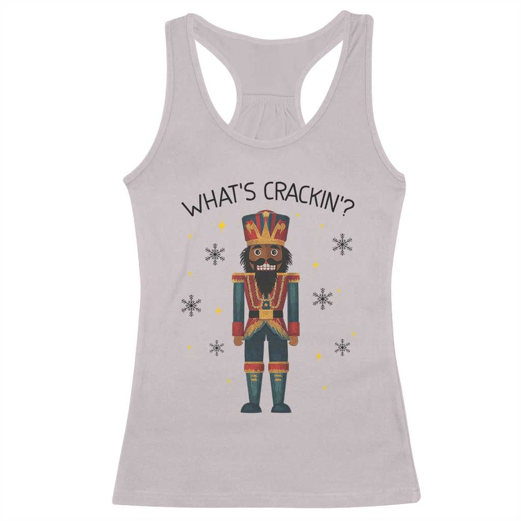 Nutcracker Christmas Racerback Tank Top What Is Cracking TS14 Ice Gray Print Your Wear