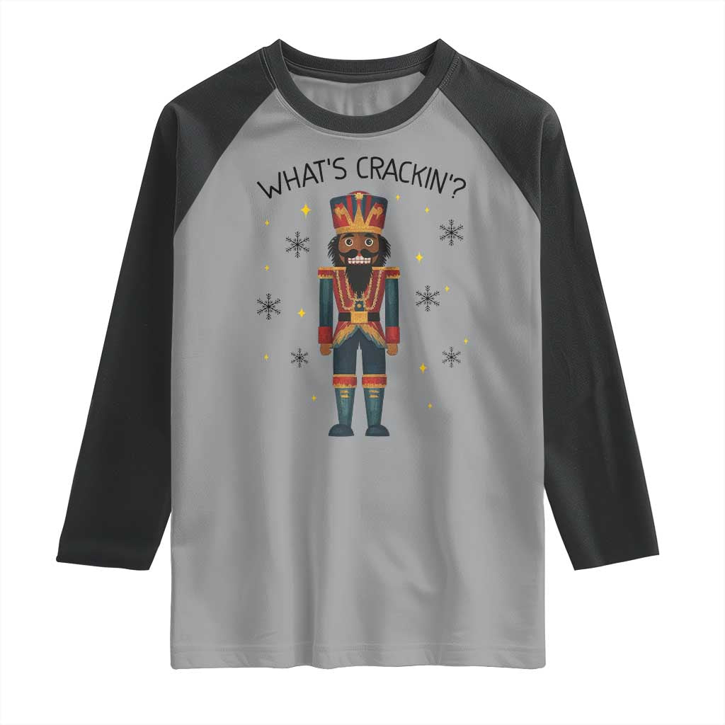 Nutcracker Christmas Raglan Shirt What Is Cracking TS14 Sport Gray Black Print Your Wear