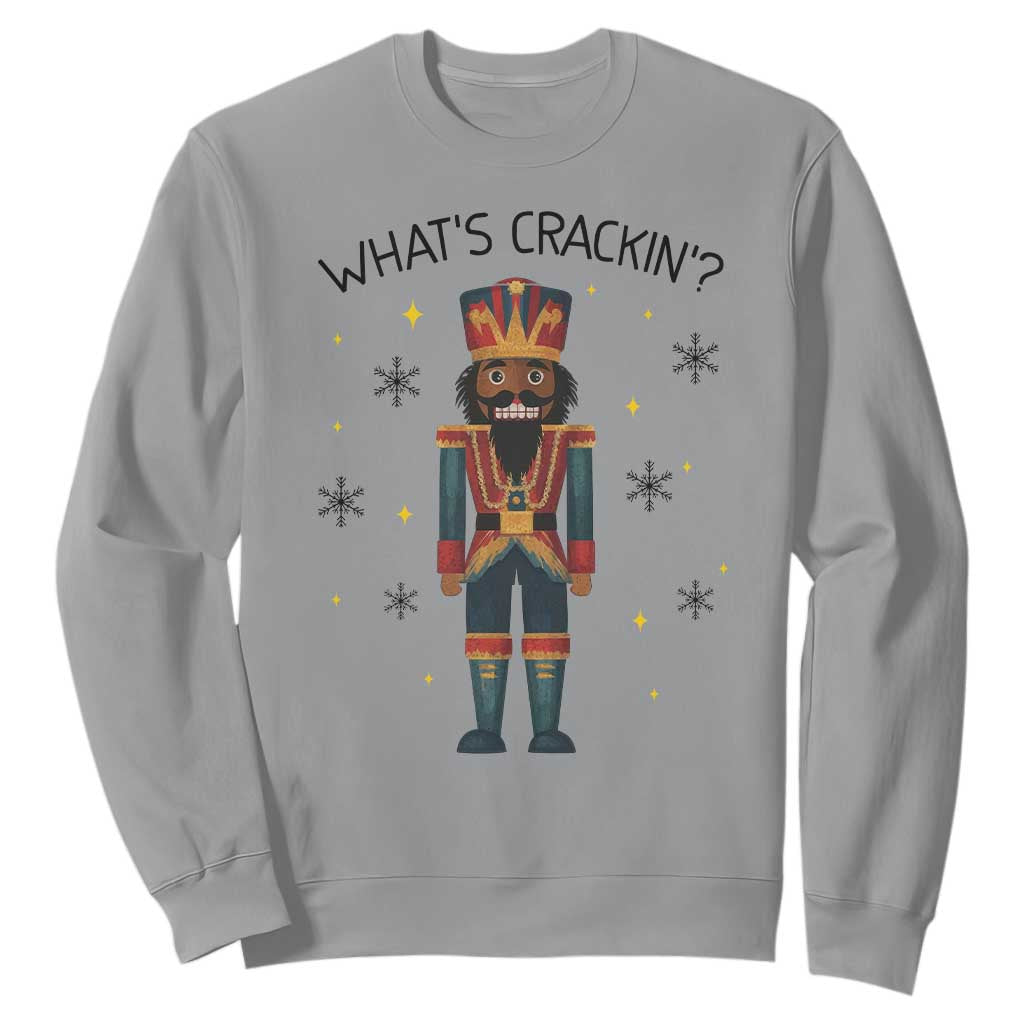 Nutcracker Christmas Sweatshirt What Is Cracking TS14 Sport Gray Print Your Wear