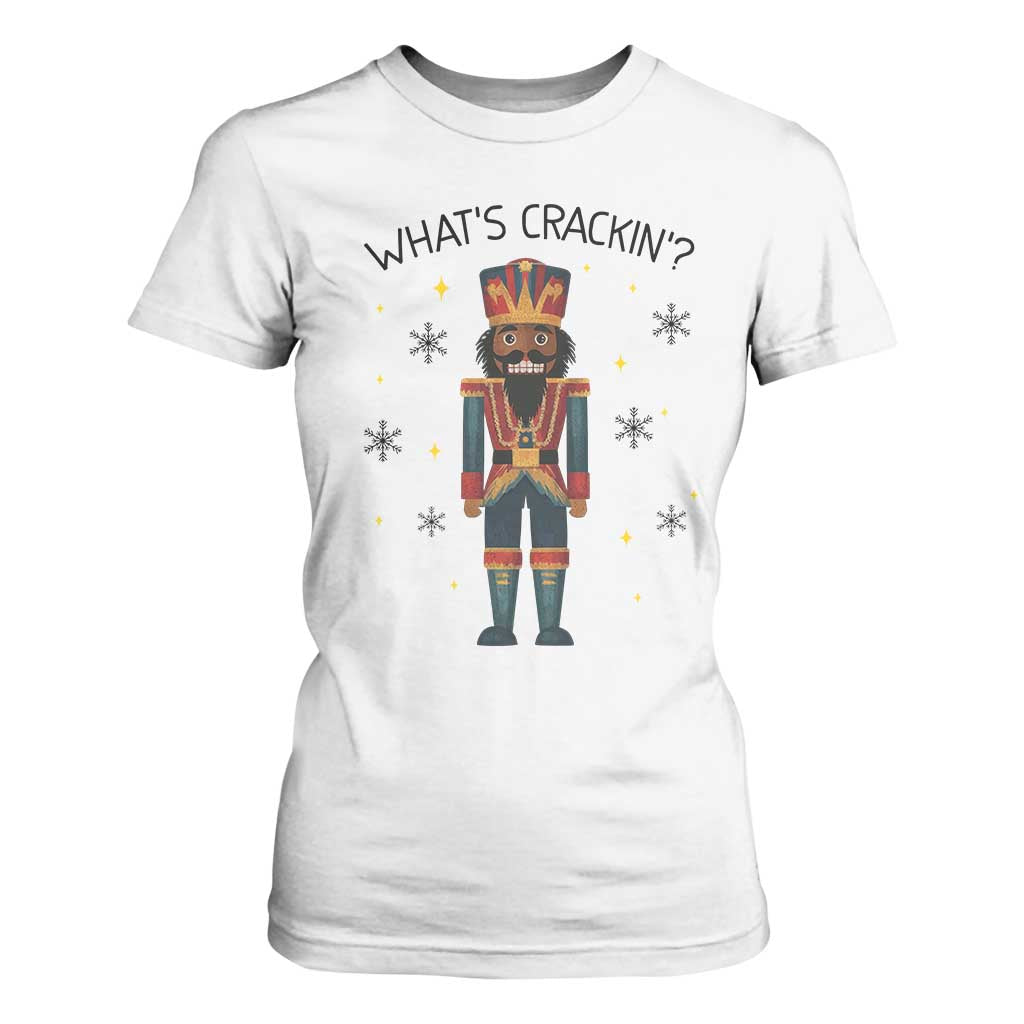 Nutcracker Christmas T Shirt For Women What Is Cracking TS14 White Print Your Wear