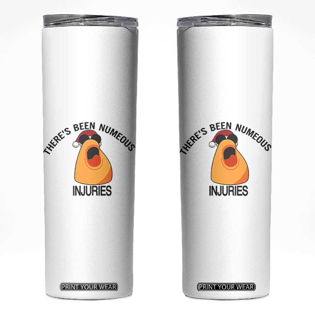 Marcus The Worm Christmas Meme Skinny Tumbler There Is Been Numeous Injuries TS14 White Print Your Wear