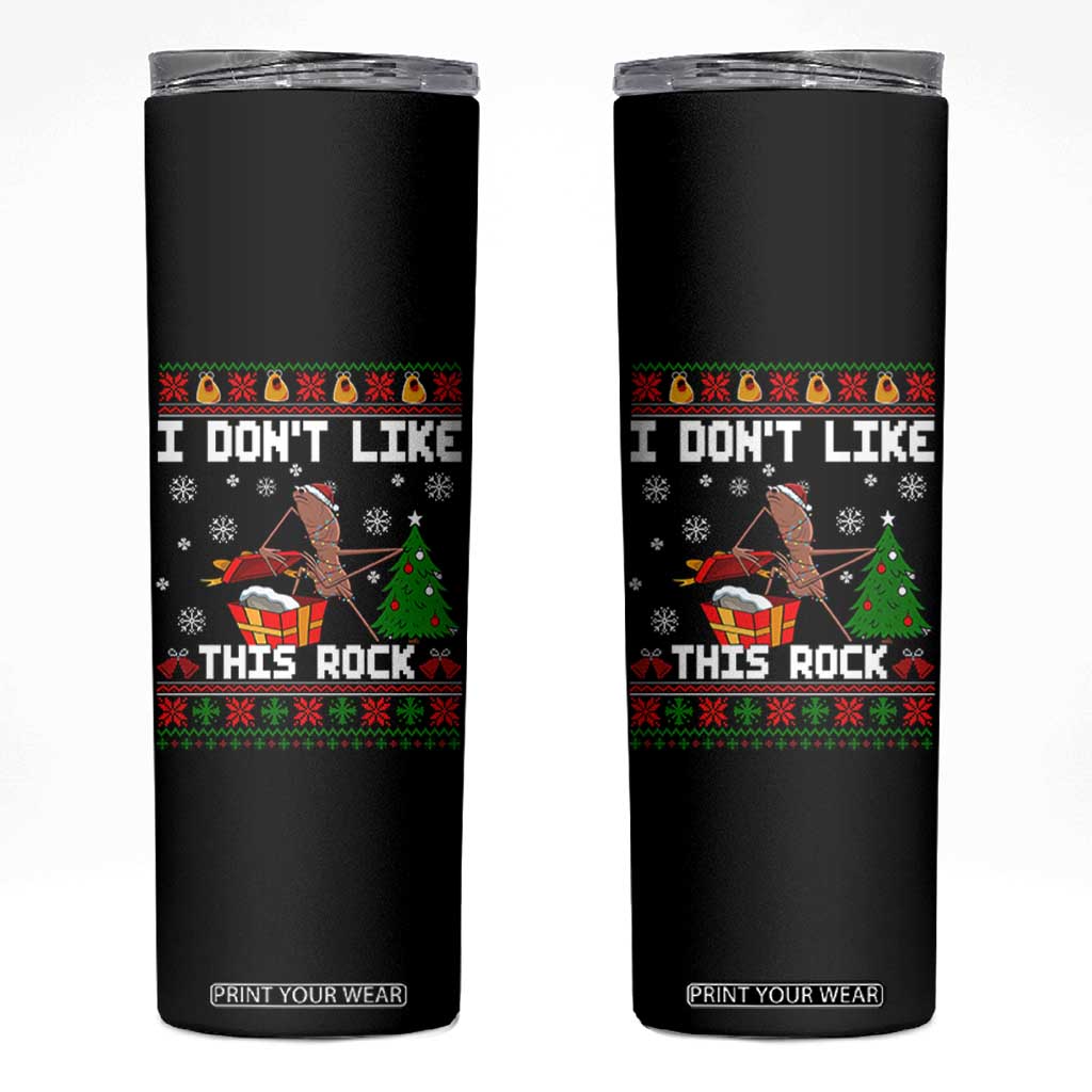 Marcus The Worm Christmas Meme Skinny Tumbler I Do Not Like This Rock TS14 Black Print Your Wear