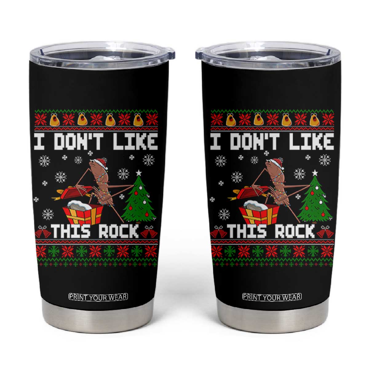 Marcus The Worm Christmas Meme Tumbler Cup I Do Not Like This Rock TS14 Black Print Your Wear