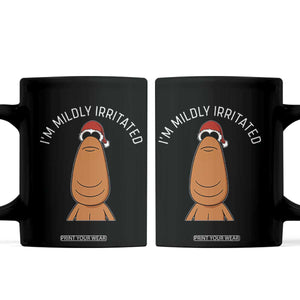 Marcus The Worm Christmas Meme Coffee Mug I Am Mildly Irritated TS14 Black Print Your Wear