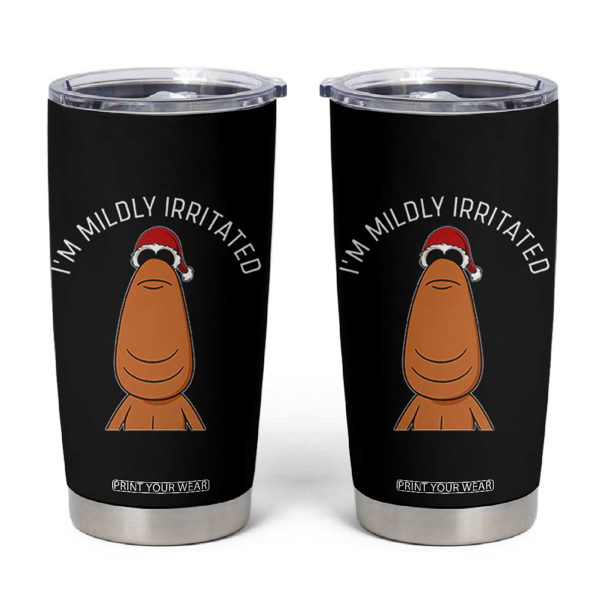 Marcus The Worm Christmas Meme Tumbler Cup I Am Mildly Irritated TS14 Black Print Your Wear