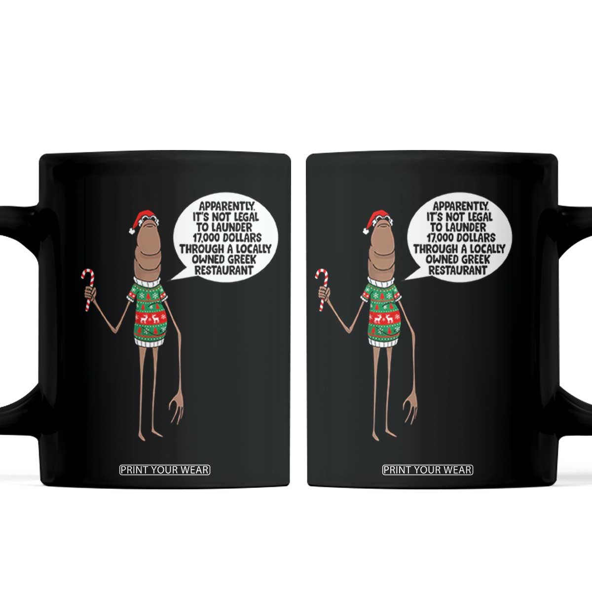 Marcus The Worm Christmas Meme Coffee Mug Locally Owned Greek Restaurant TS14 Black Print Your Wear