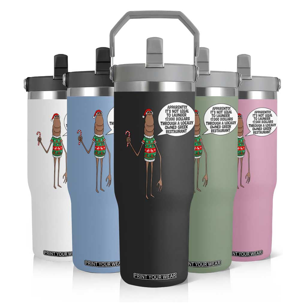 Marcus The Worm Christmas Meme Flip Straw Tumbler Locally Owned Greek Restaurant TS14 Print Your Wear