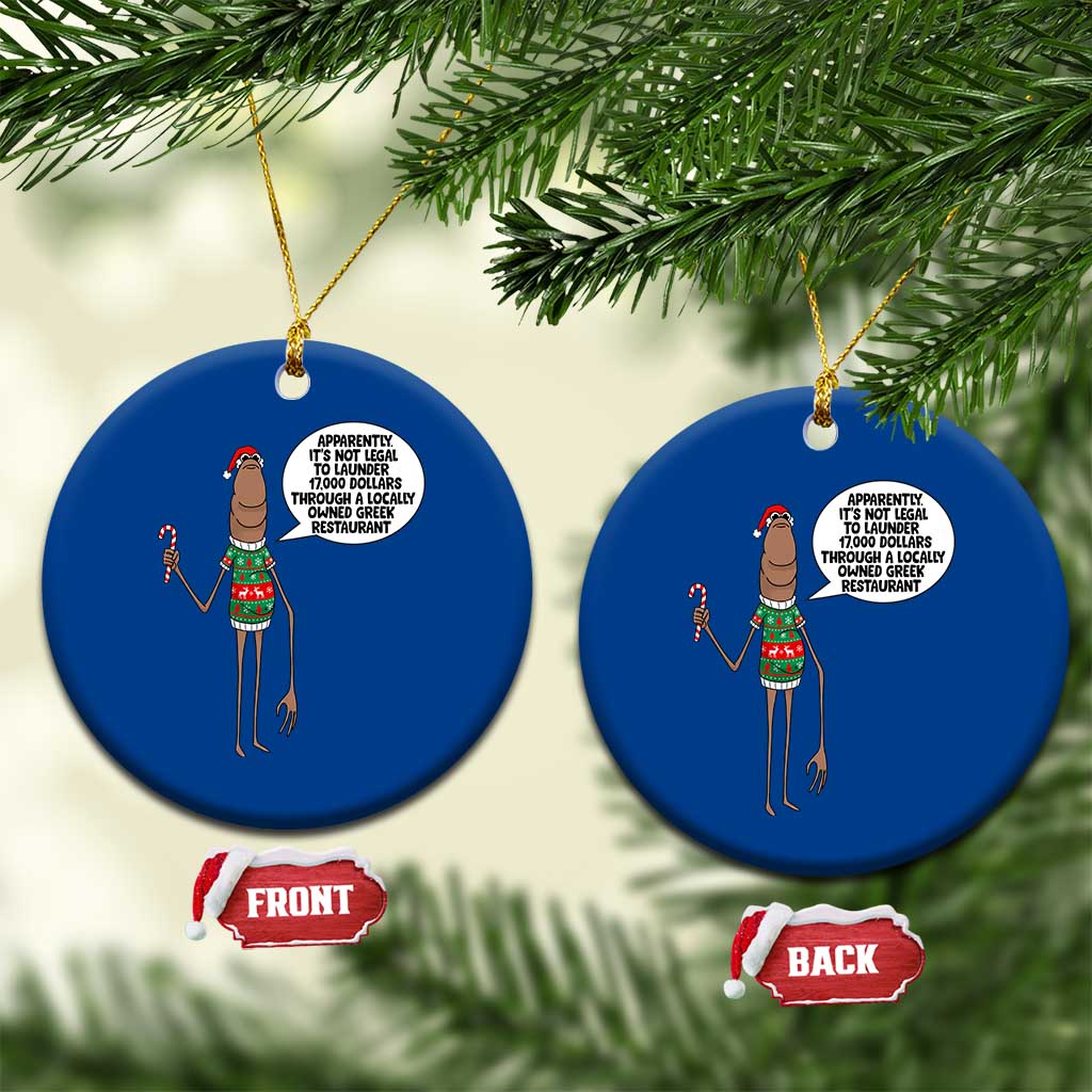 Marcus The Worm Christmas Meme Ceramic Ornament Locally Owned Greek Restaurant TS14 1pc Blue Print Your Wear