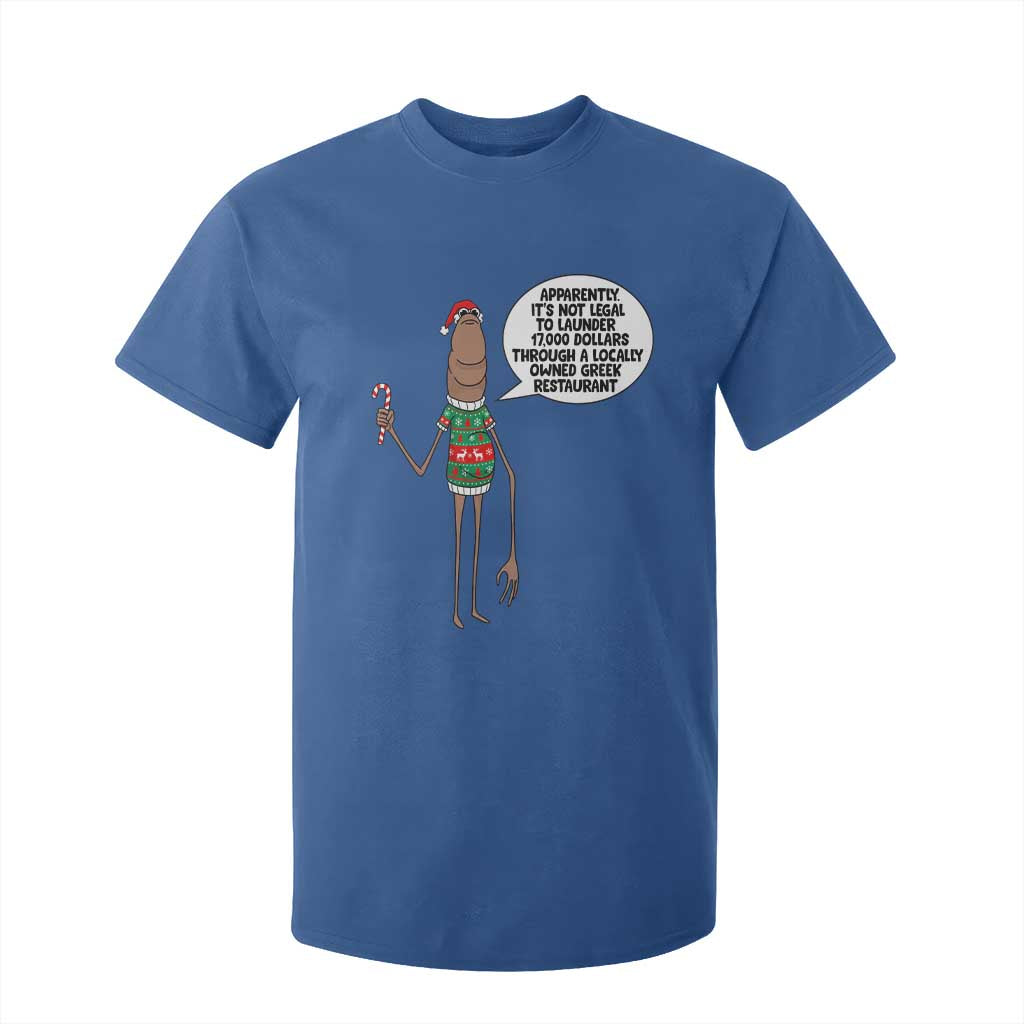 Marcus The Worm Christmas Meme T Shirt For Kid Locally Owned Greek Restaurant TS14 Royal Blue Print Your Wear