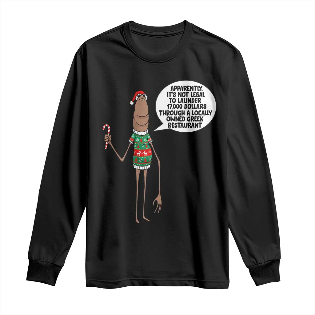 Marcus The Worm Christmas Meme Long Sleeve Shirt Locally Owned Greek Restaurant TS14 Black Print Your Wear