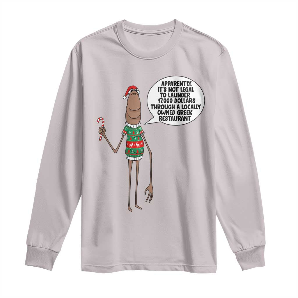 Marcus The Worm Christmas Meme Long Sleeve Shirt Locally Owned Greek Restaurant TS14 Ice Gray Print Your Wear