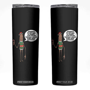 Marcus The Worm Christmas Meme Skinny Tumbler Locally Owned Greek Restaurant TS14 Black Print Your Wear