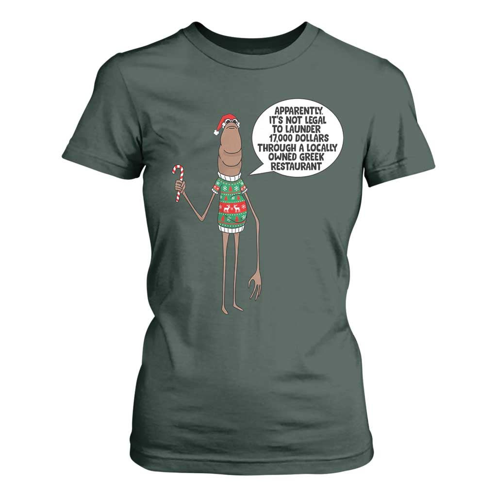Marcus The Worm Christmas Meme T Shirt For Women Locally Owned Greek Restaurant TS14 Dark Forest Green Print Your Wear
