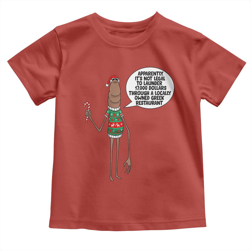 Marcus The Worm Christmas Meme Toddler T Shirt Locally Owned Greek Restaurant TS14 Red Print Your Wear