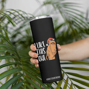 Marcus The Worm Christmas Meme Skinny Tumbler I Like This One TS14 Print Your Wear