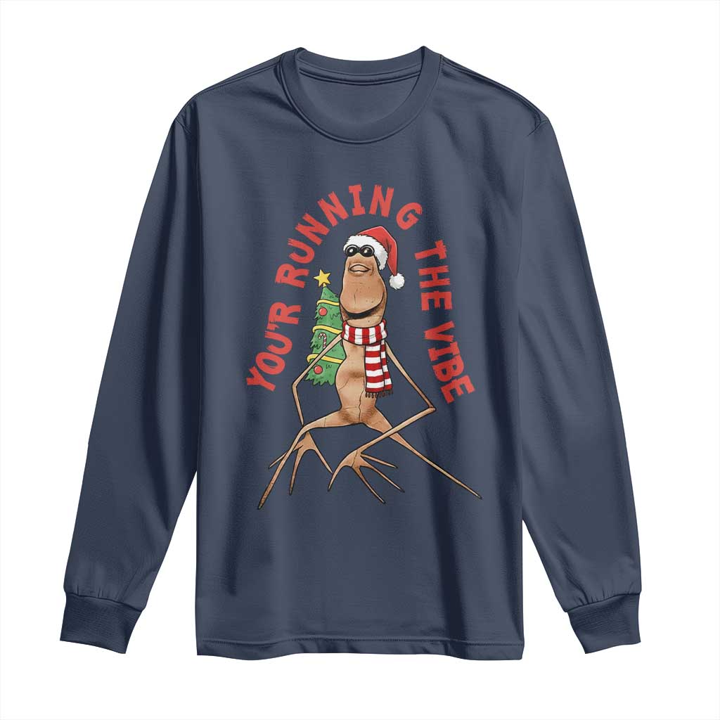 Marcus The Worm Christmas Meme Long Sleeve Shirt You Are Running The Vibe TS14 Navy Print Your Wear