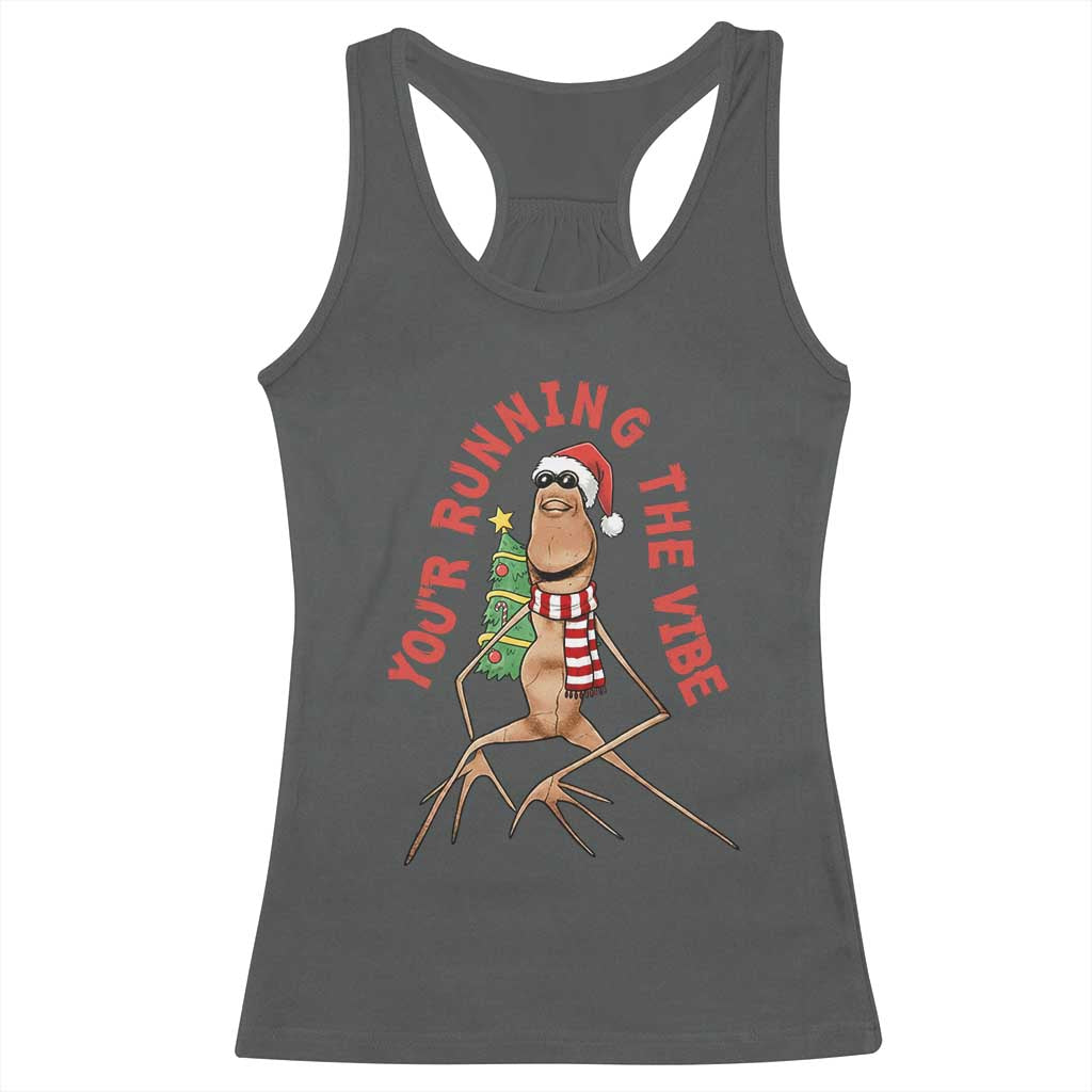 Marcus The Worm Christmas Meme Racerback Tank Top You Are Running The Vibe TS14 Dark Heather Print Your Wear