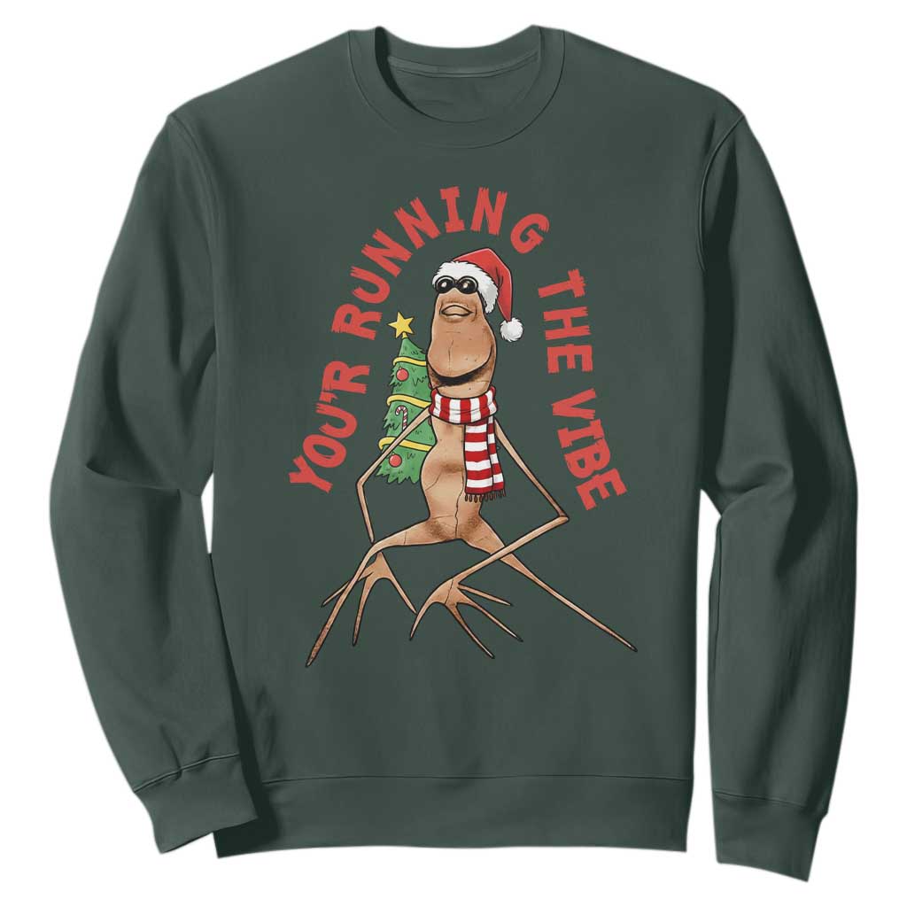 Marcus The Worm Christmas Meme Sweatshirt You Are Running The Vibe TS14 Dark Forest Green Print Your Wear