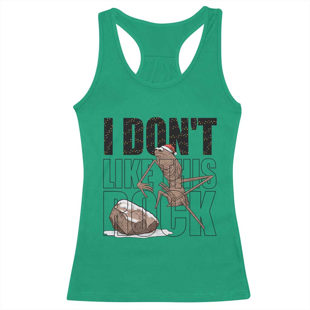 Marcus The Worm Christmas Meme Racerback Tank Top I Do Not Like This Rock Xmas TS14 Irish Green Print Your Wear