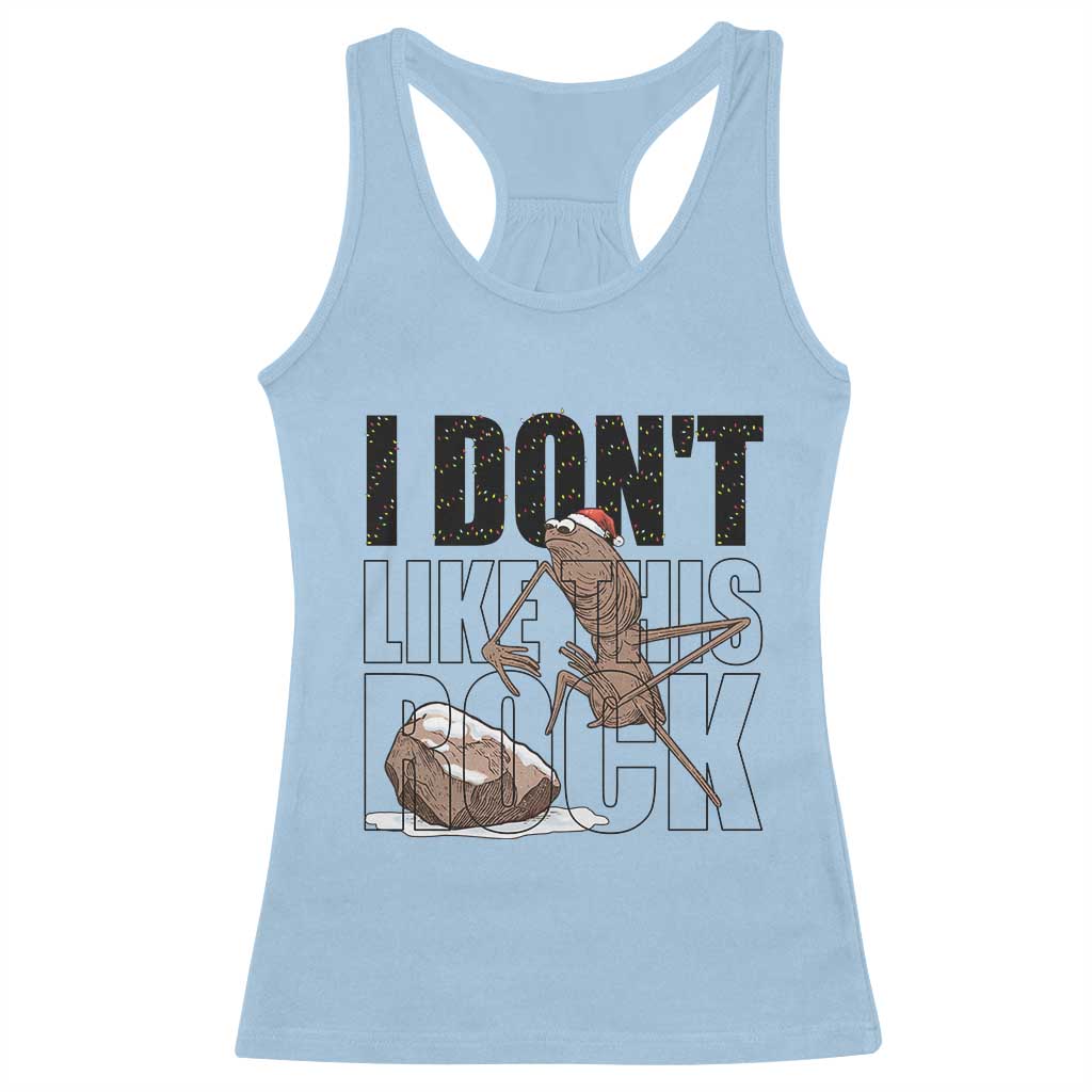 Marcus The Worm Christmas Meme Racerback Tank Top I Do Not Like This Rock Xmas TS14 Light Blue Print Your Wear