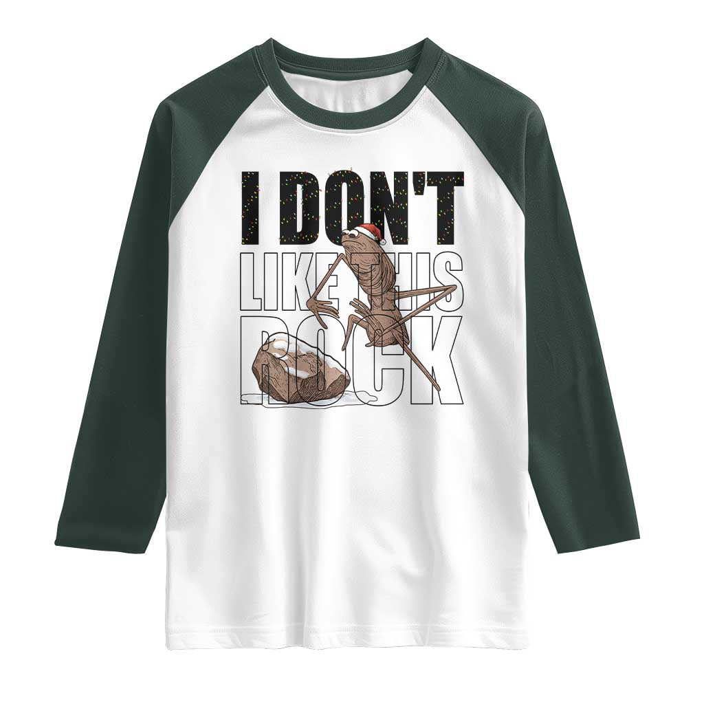 Marcus The Worm Christmas Meme Raglan Shirt I Do Not Like This Rock Xmas TS14 White Dark Forest Green Print Your Wear